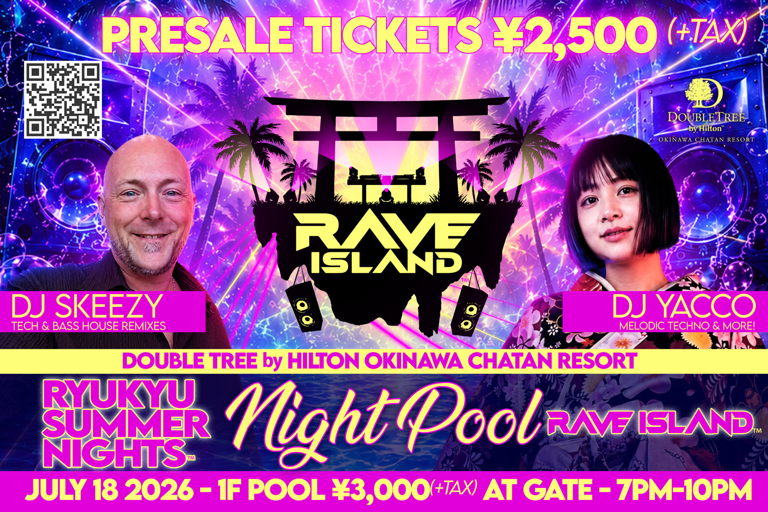 7/18 Rave Island – Ryukyu Summer Nights (Night Pool)